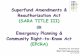 Superfund Amendments & Reauthorization Act Amendments & Reauthorization Act (SARA TITLE III) OR Emergency Planning & Community Right-to-Know Act (EPCRA) ... (10) of CERCLA, which includes