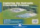 Exploring the Hydraulic Fracturing Process - Cabot Oil    the Hydraulic Fracturing Process   In This Issue HYDRAULIC FRACTURING : PART 2 OF 2 Hydraulic Fracturing Process Frac