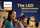 The LED - Philips · The LED lighting revolution Stimulating socio-economic progress in the 21st century – December 2015 Lighting