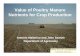 Value of Poultry Manure Nutrients for Crop Production of Poultry Manure Nutrients for Crop Production Antonio Mallarino and John Sawyer Department of Agronomy Nutrients for Crop Production