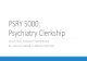 PSRY 5000: Psychiatry Clerkship - Augusta University · PSRY 5000: Psychiatry Clerkship FELICE CATO, CLERKSHIP COORDINATOR ... • Savannah –Psychiatric Medicine, PC ... • Will