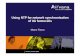Airvana - Using NTP for Network Synchronisation of 3G ... · PDF fileUsing NTP for network synchronisation of 3G femtocellsof 3G ... The 3G femtocell ... Using NTP for Network Synchronisation