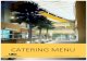 CATERING MENU - on... · PDF fileAll Buffets include Orange Juice, ... Golden Eagle Hospitality 1 . ... For pricing and an extensive menu please contact a Golden Eagle Hospitality