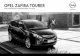 Opel Zafira TOurer - Opel-Team- Zafira Tourer 3 Modell-/Motorenbersicht Zafira Tourer Selection Edition Active INNOVATION Motor CO 2-Emission in g/km kombiniert Getriebe mit MwSt