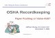 OSHA Recordkeeping - California State University · OSHA Recordkeeping CSU Fitting the ... Cal-OSHA 300 Log? ... Recordkeeping Penalties/Fines Cal-OSHA (based on changes from AB 1127