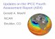 Updates on the IPCC Fourth Assessment Report (AR4) · The IPCC Fourth Assessment Report (AR4) ... review of SPM Jun 2006 4th LA ... Working Group I Contribution to the IPCC Fourth
