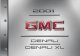 2001 GMC Denali/Denali XL - General Motors Protection .GMC Emblem and the name DENALI / DENALI XL