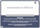 Disparadores en ORACLE en ORACLE Bibliografía Oracle® Database Concepts - 10g Release 2 (10.2) (Octubre 2005) Oracle® Database Application Developer's Guide –Fundamentals 10g
