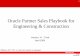 Oracle Partner Sales Playbook for Engineering & Constructionopnpublic/... · Oracle Partner Sales Playbook for Engineering & Construction ... • A Playbook recommends integration