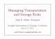 Managing Transportation and Storage Risks - .Managing Transportation and Storage Risks John R. Bitler,