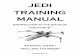 JEDI TRAINING MANUAL - central.aurorak12.org€¦ · While much of your training here at the Aurora Central/Hinkley Jedi Training Academy will center on individual skill development