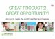 GREAT PRODUCTS! GREAT OPPORTUNITY! - …edge.myherbalife.com/vmba/media/78F0F571-B861-447D... · GREAT PRODUCTS! GREAT OPPORTUNITY! Join us to make the world healthier and happier.
