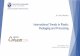 International Trends in Plastic Packaging and Processing · PDF fileInternational Trends in Plastic Packaging and Processing. ... International Trends in Plastic Packaging and Processing