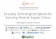 Creating Technological Options for Assuring Material ... - Critical... · PDF fileCreating Technological Options for Assuring Material Supply Chains Rod Eggert, Deputy Director ...