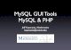 MySQL GUI Tools MySQL & PHP - University of  kopmanis/present/Mysql-PHP-pres.pdf · PDF fileMySQL GUI Tools MySQL & PHP Jeff Kopmanis, Mathematics kopmanis@umich.edu