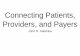 Connecting Patients, Providers, and Payers - ACHE .Connecting Patients, Providers, and Payers John