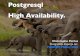 Postgresql High Availability. - .Postgresql High Availability. Christophe Pettus PostgreSQL Experts,