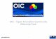 OIC Open Innovation Community Welcome · PDF fileOIC –Open Innovation Community Welcome Pack. 2 What is open innovation Open Innovation is the use of purposive inflows and outflows