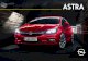 ASTRA - opel.ee · THE BENCHMARK in GERMAn EnGinEERinG. The Astra Hatchback and Sports Tourer are more than Opel’s flagship compacts. Each is a masterpiece of German engineering