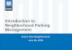 Introduction to Neighborhood Parking Management fileOverview • Curb management tools • What is Residential Permit Parking (RPP)? • Where RPP is an appropriate parking management
