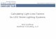 Calculating Light Loss Factors for LED Street Lighting Systems · Calculating Light Loss Factors for LED Street Lighting Systems Subject A presentation from the DOE Municipal Solid-State
