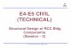 EE44--E5 CIVIL E5 CIVIL (TECHNICAL) ... WELCOME • This is a presentation for the E4-E5 Civil Technical Module for the Topic: Structural Design of RCC Bldg Components (Session 2)