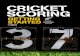 CRICKET SCORING - Cricket Umpiring Cricket Scoring... · Cricket Scoring: Getting Started has been produced to help introduce new scorers to the basics of cricket scoring. All instructions