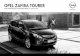 Opel Zafira 2019-04-30¢  Opel Zafira Tourer 3 Modell-/Motoren£¼bersicht Zafira Tourer Selection Edition