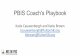 PBIS Coach's Playbook ... PBIS Coach's Playbook Katie Cauwenbergh and Katie Brown kcauwenbergh@