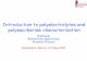 Introduction to polyelectrolytes and polysaccharide ... · Introduction to polyelectrolytes and polysaccharide characterization M.Rinaudo Biomaterials Applications Grenoble (France)