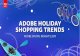 ADOBE HOLIDAY SHOPPING TRENDS | PREDICTIONS - 2019 ADOBE HOLIDAY SHOPPING TRENDS | PREDICTIONS - 2019