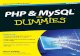 PHP & MySQL For Dummies, 4th Edition - Janet Valade Coauthor of PHP & MySQL Web Development All-in-One