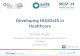 Developing HUDDLES in Pryde.pdf · PDF file 2017-06-22 · Developing HUDDLES in Healthcare Dr Kate Pryde Consultant Paediatrician, Southampton Children’s Hospital ... • Satellite