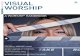 VISUAL VOL075 WORSHIP VISUAL WORSHIP 3 Leading Worship In A Visual Culture THE VISUAL WORSHIP LEADER: