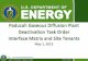 May 1, 2013 - US Department of Energy Deactivation... cylinder inventory, including cylinder inspections, maintenance of the existing UF 6 cylinder yards, and disposition of empty