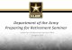 Department of the Army Preparing for Retirement Seminar · 2020-03-12 · 4 Army Retirement Services Pre-Retirement Policy •112 Retirement Services Officers •Pre-Retirement Counseling
