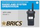 Butler Regional Interoperable Communications System RADIO brics. · PDF file Butler Regional Interoperable Communications System APX 1000 Model 1 RADIO AND SYSTEM ORIENTATION. Butler