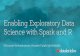 Enabling Exploratory Data Science with Spark and R · PDF file 2020-03-15 · About Apache Spark, AMPLab and Databricks Apache Spark is a general distributed computing engine that