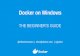 Docker on Windows - DeveloperMarch · DOCKER ON WINDOWS •Why Docker? •Windows Apps in Docker •Modernizing .NET Apps with Docker . w3wp.exe console.exe sqlservr.exe ... > demo