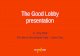 The Good Lobby presentation - ProBono The Good Lobby...¢  The Good Lobby presentation 17 July 2019 Pro