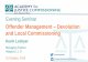 Offender Management Devolution and Local ... Learn, Network & Share Evening Seminar Offender Management
