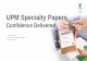 UPM Specialty Papers ... UPM Specialty Papers Source: AWA; Pira, UPM Paper flexpack, million tonnes