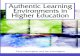 Authentic Learning Environments in Higher Education...Authentic learning environments in higher education / Tony Herrington and Jan Herrington, editors. p. cm. Summary: "This book