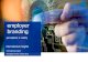 employer branding - Randstad ... 12 2016 Employer Branding: perception is reality international report why employer branding matters ‘Countries, companies, and employees all have