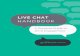 LIVE CHAT - s3. LIVE CHAT HANDBOOK A PRACTICAL GUIDE TO DRIVE ENGAGEMENT Drive Conversions and Loyalty