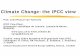 Climate Change: the IPCC view - European Commission€¦ · Key messages from the IPCC WG1 Report (1) ... Contribution of Working Group III to the Fourth Assessment Report of the