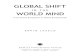GLOBAL SHIFT - Jaico Publishing Shift In The World Mind.pdfآ  GLOBAL SHIFT I N T H E WORLD MIND From