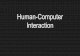 Human-Computer Interaction - USF Computer Sciencebyuksel/affectivecomputing/presentations/HCI.pdfWhat is Human-Computer Interaction? ‘Human-Computer Interaction (HCI) is a multidisciplinary