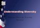 Understanding Diversity - USCG Auxwow.uscgaux.info/.../UnderstandingDiversity.pdf · USCG Auxiliary National Diversity Department 14 Taking a look within Understanding diversity begins