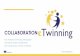 Presentación de PowerPoint · 2020-04-07 · Schools commitment to collaboration, sharing and team work-Teachers work together as a team when planning eTwinning and other pedagogical